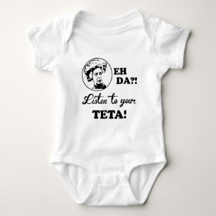 EH DA?! Listen to your TETA! Baby Bodysuit