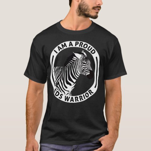 Ehlers Danlos Awareness Proud EDS Warrior Zebra 1 T_Shirt