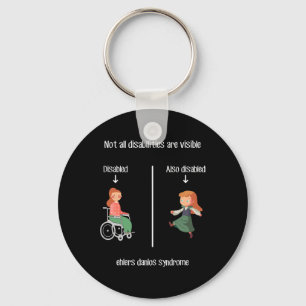 Ehlers Danlos Syndrome Not All Disabilities Are V Keychain