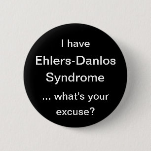 Ehlers Danlos Syndrome Pinback Button