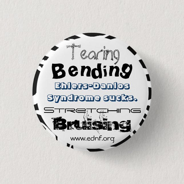 Ehlers-Danlos Syndrome Sucks. Pinback Button (Front)