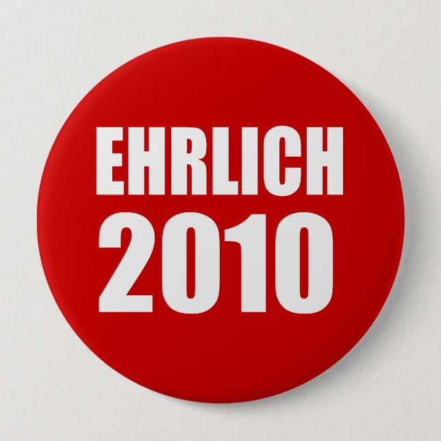 EHRLICH 2010 PINBACK BUTTON (Front)
