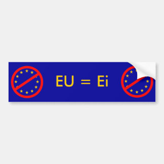 Ei to the EU Bumper Sticker