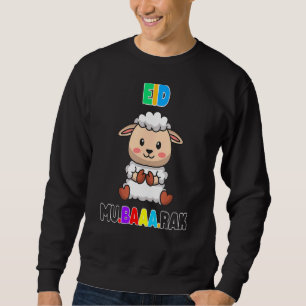 Eid Adha Mubarak Muslim  Eid Al Adha Sheep Happy E Sweatshirt