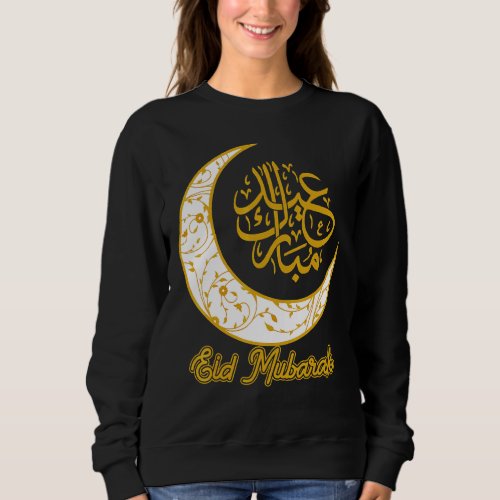 Eid Alfitr Mubarak Moon Arabic Calligraphy Ramadan Sweatshirt