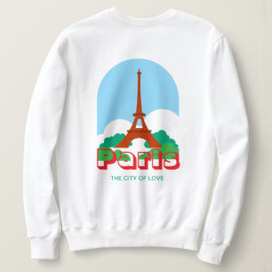 Eiffel Tower and paris Sweatshirt