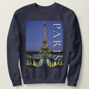 Eiffel Tower   Paris, France Sweatshirt