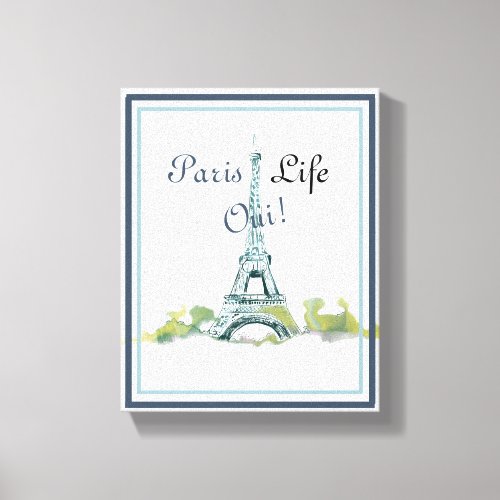 Eiffel Tower WatercolorParis Life Oui Canvas Print