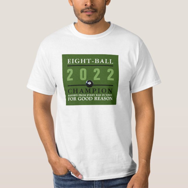 Eight Ball Champion  T-Shirt (Front)