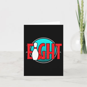 Eight Bowling Birthday 8 Years Old Boy Birthday Pa Card