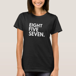 EIGHT FIVE SEVEN Area Code 857 Boston MA Massachus T-Shirt