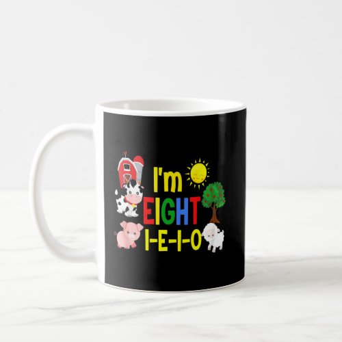 Eight I E I O Farm Party 8th Birthday Girl Outfit  Coffee Mug
