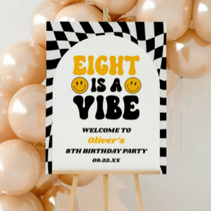 Eight Is A Vibe 8th Birthday Party Welcome Sign