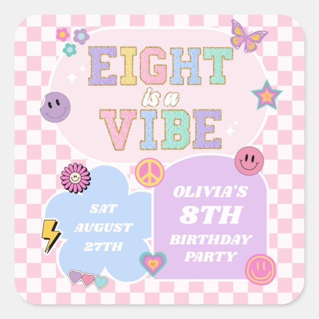 Eight Is A Vibe Preppy Patch 8th Birthday Party Square Sticker (Front)