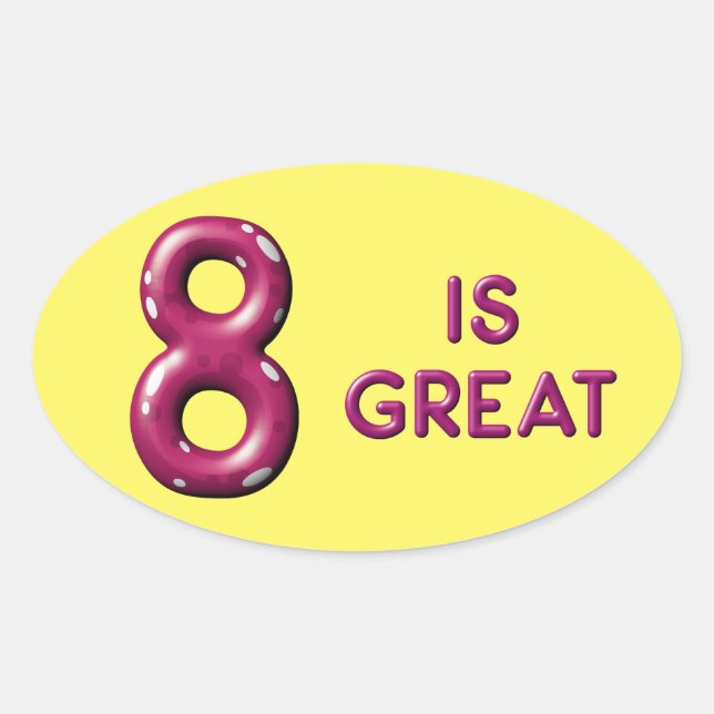 Eight is Great Puffy Balloon Text Birthday Oval Sticker (Front)
