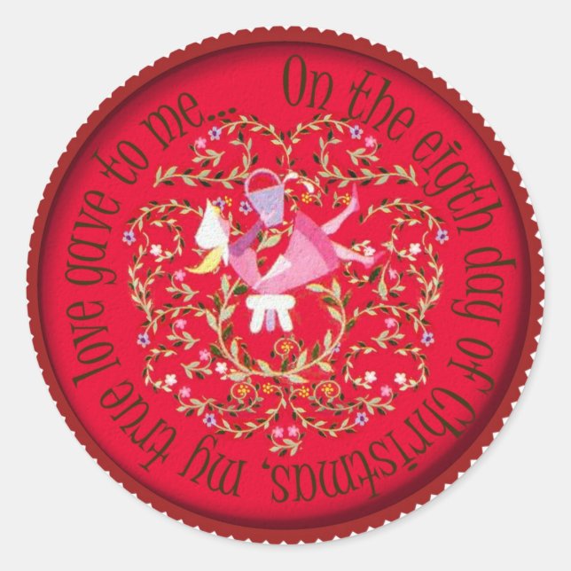Eight maids a milking - 12 days of Christmas Classic Round Sticker (Front)