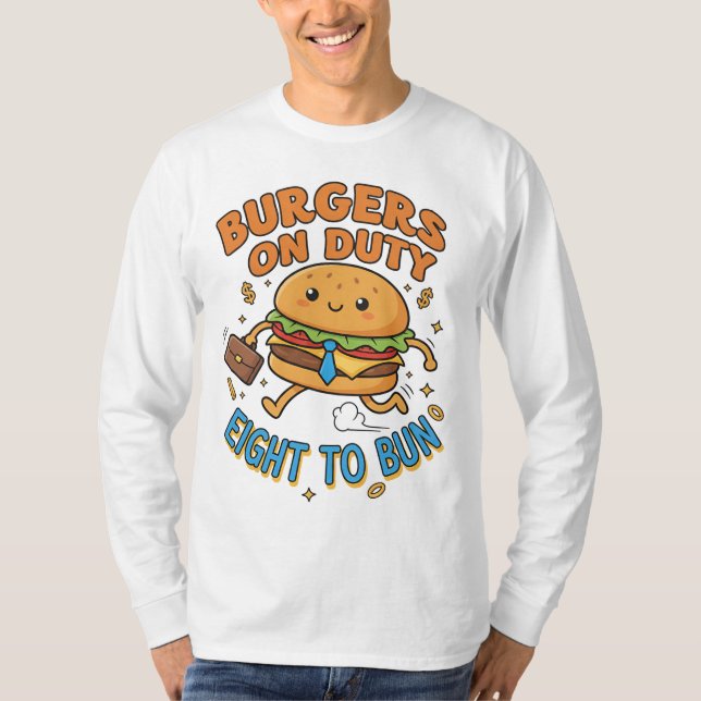 Eight to Bun – Fast Food Work Mode T-Shirt (Front)