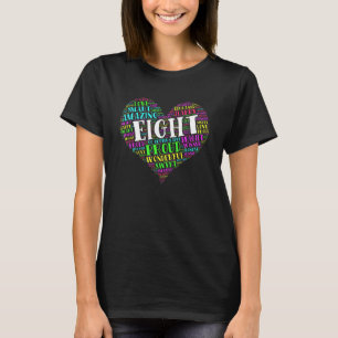 Eight Year Old 8th Birthday Heart Typography T-Shirt