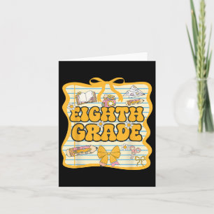 Eighth Grade Back To School Kids Girls Bow 8th Gra Card