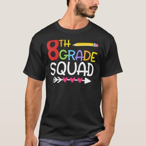 Eighth Grade Pencil Cute 8th Grade Squad Teacher S T_Shirt
