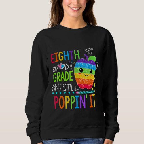 Eighth Grade Rainbow Teacher Team 8th Grade Squad Sweatshirt