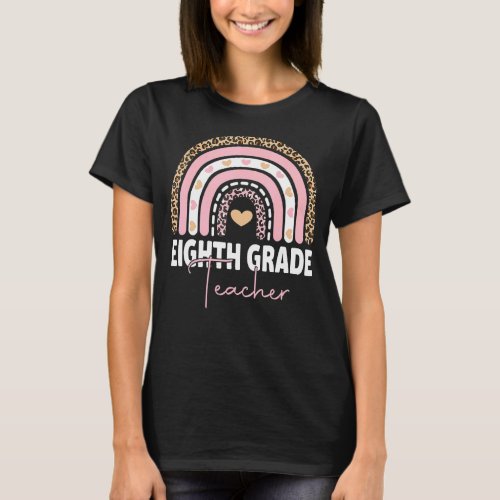 Eighth Grade Teacher  Team 8th Grade Squad Rainbow T_Shirt