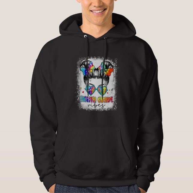 Eighth Grade Vibes Messy Hair Bun Girl Back To Sch Hoodie (Front)