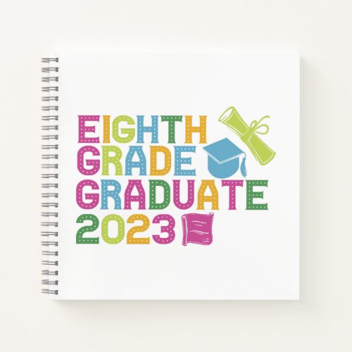 EighthGrade Graduate 2023 Graduation Vacation Gift Notebook