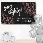 Eighty 80th Birthday Party Banner<br><div class="desc">Eighty Black Rose Gold Pink 80th Birthday Banner: Make a statement at your event with this elegant 80th birthday banner. Featuring a sophisticated black background adorned with pink rose gold flowers, this banner combines classic serif fonts and script typography in white to create a stylish look. The text can be...</div>