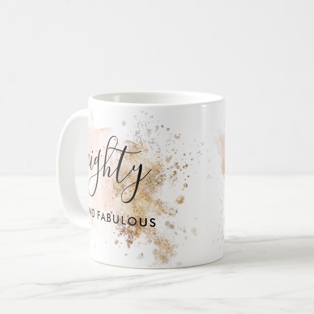 Eighty And Fabulous 80Th Custom Birthday Coffee Mug Gift