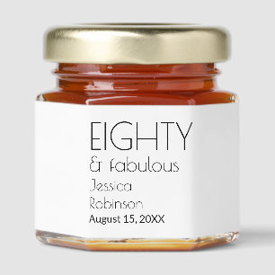 Eighty and Fabulous Modern 80th Birthday Honey Jar Favors