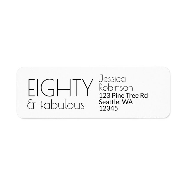 Eighty and Fabulous Modern 80th Birthday Label (Front)