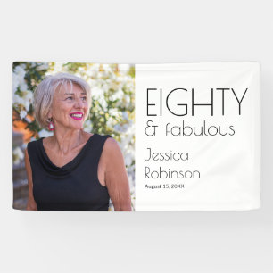 Eighty and Fabulous Photo 80th Birthday Party Banner