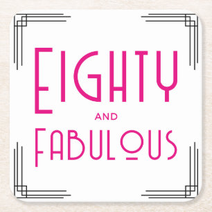 Eighty and Fabulous Pink Art Deco 80th Birthday Square Paper Coaster
