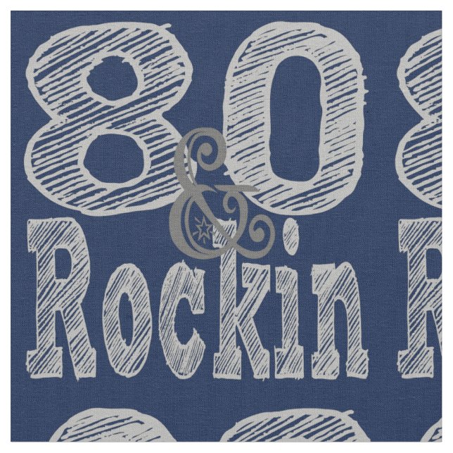 Eighty and Rockin Fabric (Close Up)