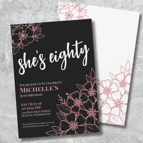 Eighty Black Rose Gold Pink 80th Birthday Party Invitation