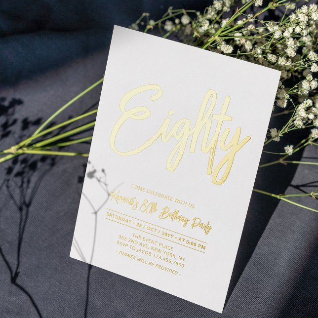 Eighty | Chic Foil Script 80th Birthday Party Foil Invitation (Creator Uploaded)