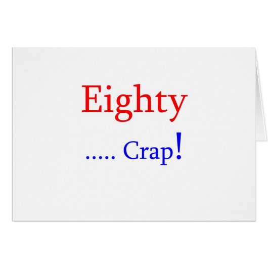 Eighty ... Crap! Cards (Front Horizontal)