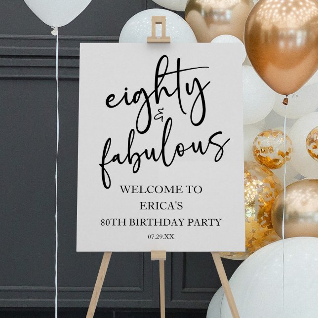 Eighty & Fabulous 80th Birthday Party Welcome Sign (Creator Uploaded)