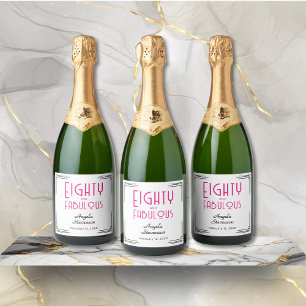 Eighty Fabulous Hot Pink Art Deco 80th Birthday Sparkling Wine Label
