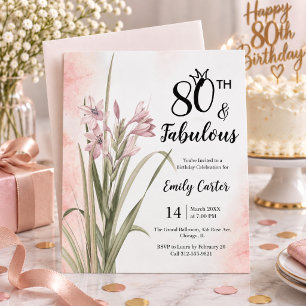 Eighty & Fabulous Watercolor Floral 80th Birthday  Invitation