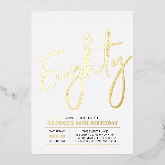 Eighty | Modern Gold 80th Birthday Party Foil Invitation (Front)