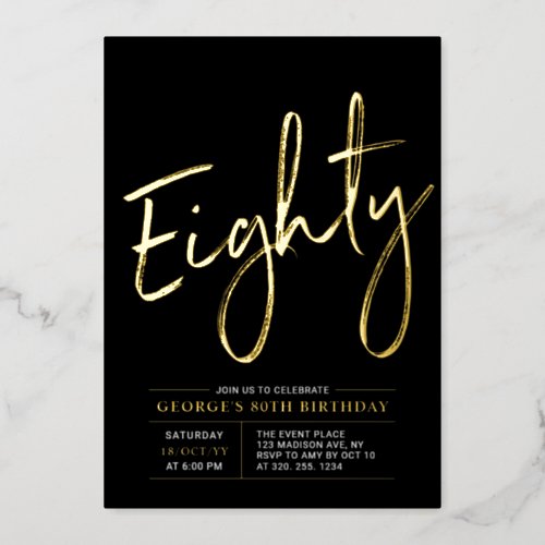Eighty  Modern Gold  Black 80th Birthday Party Foil Invitation