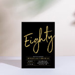 Eighty | Modern Gold Brush 80th Birthday Party Inv Invitation<br><div class="desc">Celebrate your special day with this simple stylish 80th birthday party invitation. This design features a brush script "Eighty" with a clean layout in black & gold color combo. More designs and party supplies are available at my shop BaraBomDesign.</div>