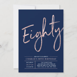 Eighty Modern Rose Gold 80th Birthday Party Invitation