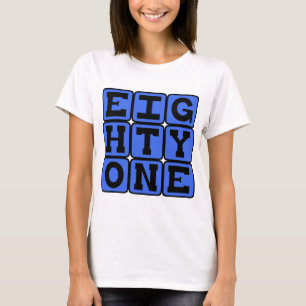 Eighty One, Number 81 T-Shirt