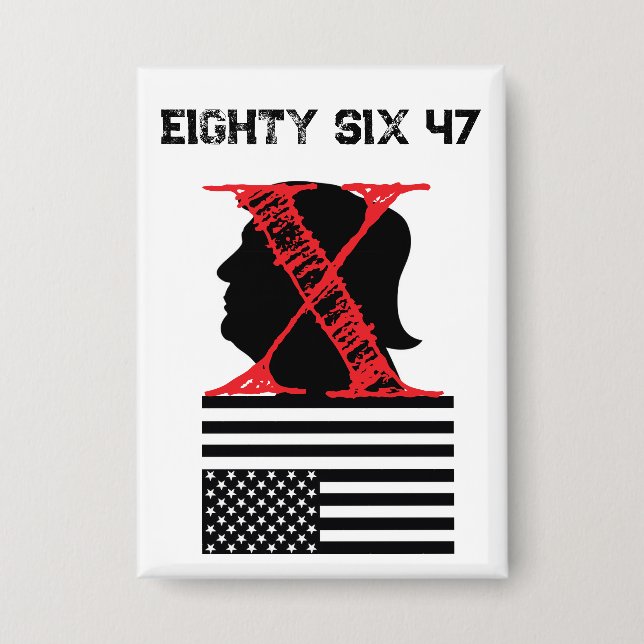 Eighty Six 47 Button/Pin Button (Front)