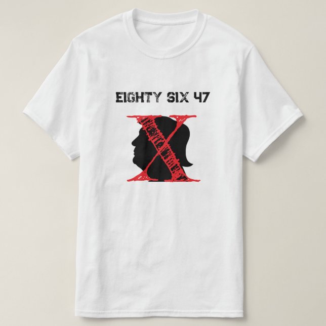 Eighty Six 47 t-shirt  (Design Front)