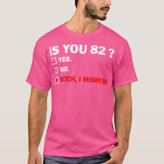 eightytwo 82 Years Old Birthday 82th T-Shirt