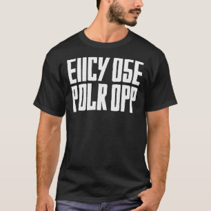 EIICY OSE POLR OPP Essential T-Shirt